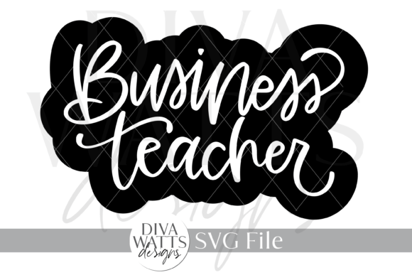 Business Teacher SVG for Crafts and Graphics