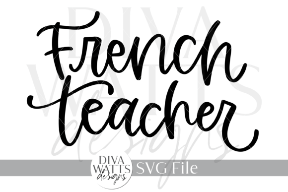 French Teacher SVG for Crafts and Graphics