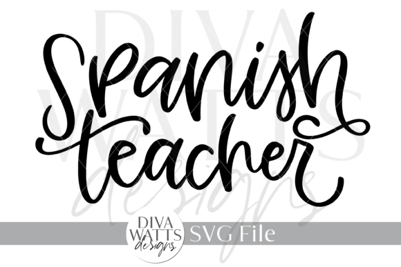 Spanish Teacher SVG for Graphics and Crafts