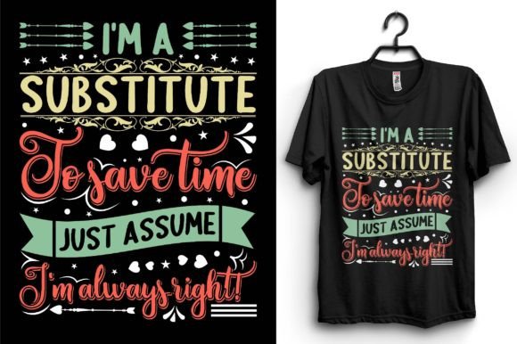 Substitute Typography T-shirt Design Graphics