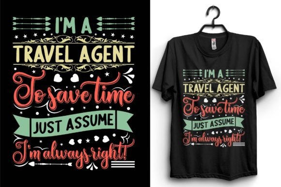 Travel Agent Typography T-shirt Design for Graphic Projects